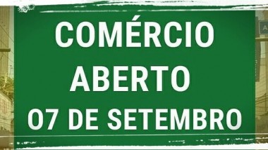 Comercio de São Jose/SC abre no 07 de setembro